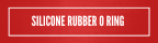 Silicone Rubber O Ring