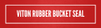 Viton Rubber Bucket Seal Manufacturer